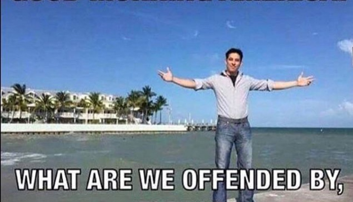 You Offended Me!