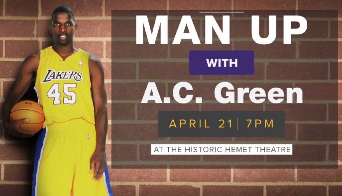 MAN UP! with A.C. Green